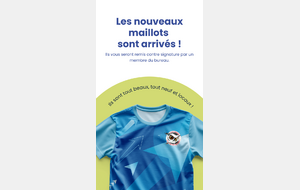 Les nouveaux maillots sont arrivés !